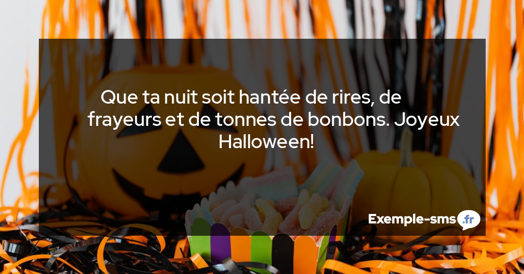 Joyeux Halloween Exemple De Sms Halloween