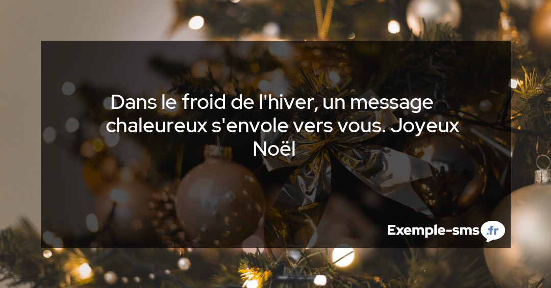 Joyeux Noël - Exemple de SMS Joyeux Noël